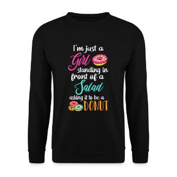 Standing In Front Of Salad Asking It To Be A Donut - Unisex Sweatshirt - black - Front - Alina (178cm) & Michal (187cm)