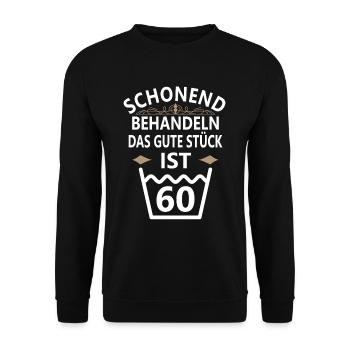 Schonend Behandeln 60 Geburtstag 60 Jahre Geschenk - Unisex Pullover - Schwarz - Vorne - Alina (178cm) & Michal (187cm)