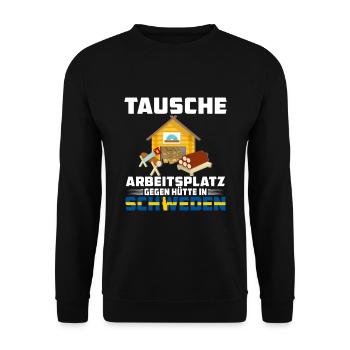 tausche arbeitsplatz gegen hütte in schweden - Unisex Pullover - Schwarz - Vorne - Alina (178cm) & Michal (187cm)