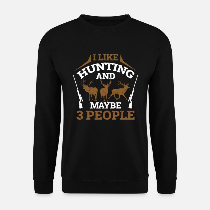 Chasseurs Chasse Chasse Drôle Cadeau - Sweat-shirt Unisexe - noir