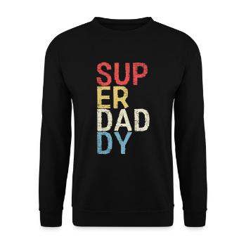 Super Daddy Father's Day Dad Gift - Unisex Sweatshirt - black - Front - Alina (178cm) & Michal (187cm)