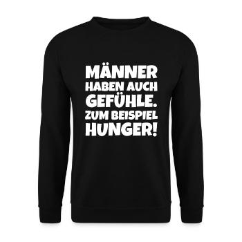 Männer haben auch Gefühle Hunger Spruch - Unisex Pullover - Schwarz - Vorne - Alina (178cm) & Michal (187cm)