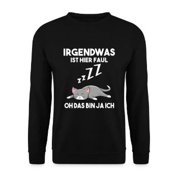 Irgendwas ist hier faul - Unisex Pullover - Schwarz - Vorne - Alina (178cm) & Michal (187cm)