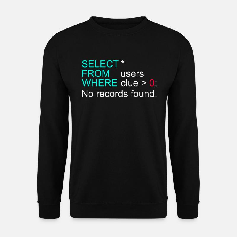 Database Data SQL Programmer Administration - Unisex Sweatshirt - black