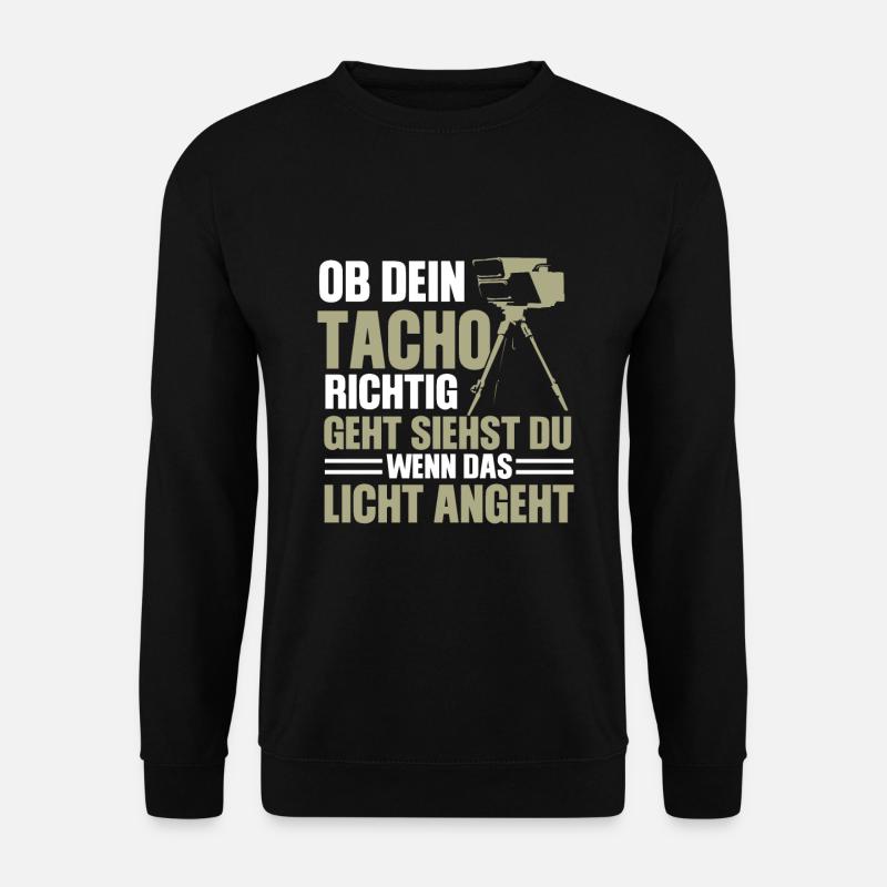 Lustiges Blitzer Spruch Design - Unisex Pullover - Schwarz