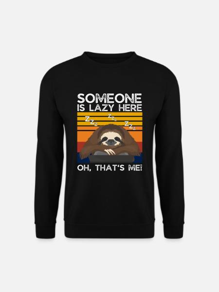 Sloth Lazy Funny Saying Gift - Unisex Sweatshirt - black