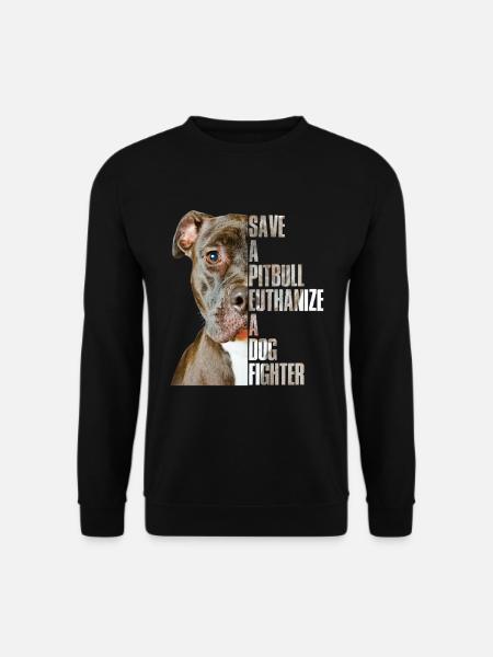 Save A Pitbull A Dog Fighter - Sweat-shirt Unisexe - noir