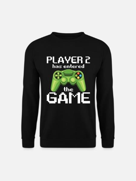 Player 2 Has Entered The Game - Unisex Pullover - Schwarz