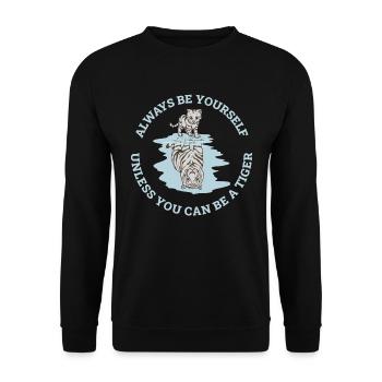 Always Be Yourself Tiger Cadeau - Sweat-shirt Unisexe - noir - Devant - Alina (178cm) & Michal (187cm)