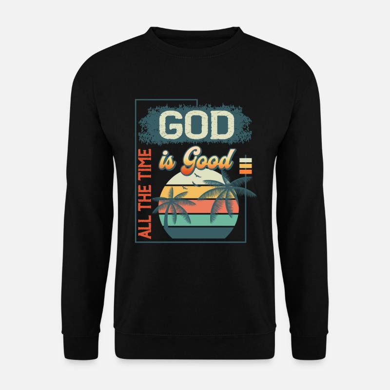 God is Good All The Time Vintage Retro Summer - Unisex Pullover - Schwarz