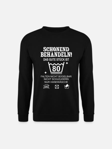 Schonend Behandeln Geschenk zum 80. Geburtstag - Unisex Pullover - Schwarz