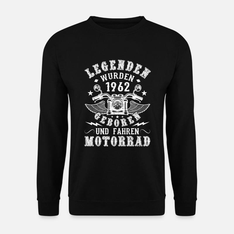 Motorrad Fahrer Geburtstag Legenden geboren 1962 - Unisex Pullover - Schwarz