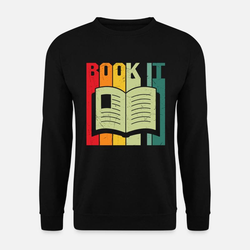 Book it reading book lover - Unisex Sweatshirt - black