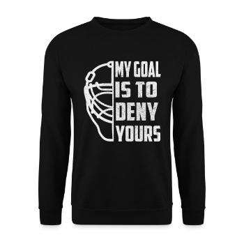 Hockey Goalie - Mon but est de le faire - Sweat-shirt Unisexe - noir - Devant - Alina (178cm) & Michal (187cm)