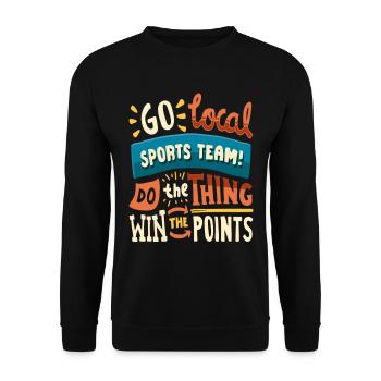 Go Cocal Sports Team Do The Thing Win The Points - Unisex Sweatshirt - black - Front - Alina (178cm) & Michal (187cm)