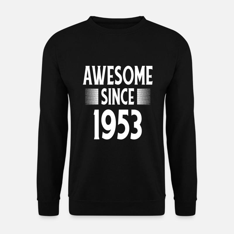 Awesome Since 1953 - Unisex Sweatshirt - black