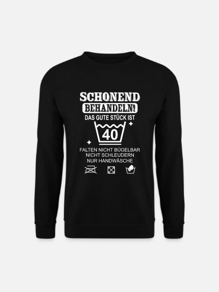 Schonend Behandeln Geschenk zum 40. Geburtstag - Unisex Pullover - Schwarz