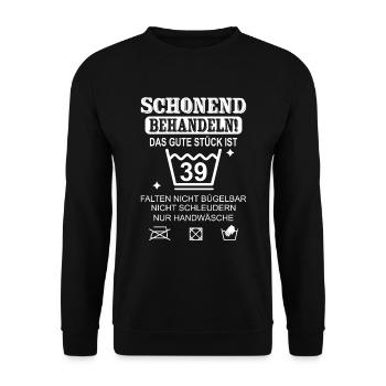 Schonend Behandeln Geschenk zum 39. Geburtstag - Unisex Pullover - Schwarz - Vorne - Alina (178cm) & Michal (187cm)