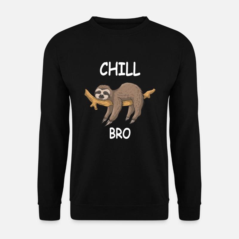 Faultier Sprüche - CHILL BRO - Unisex Pullover - Schwarz