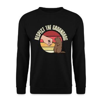 Respect The Groundhog Groundhog Groundhog Day Gift - Unisex Sweatshirt - black - Front - Alina (178cm) & Michal (187cm)