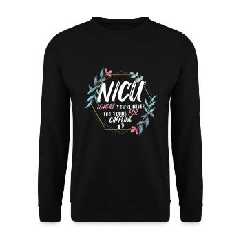 Caffeine NICU Nurse - Unisex Pullover - Schwarz - Vorne - Alina (178cm) & Michal (187cm)