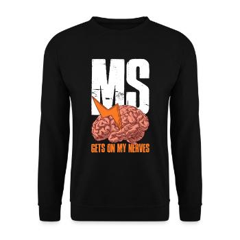 MS Gets On My Nerves Multiple Sclerosis Gift - Unisex Sweatshirt - black - Front - Alina (178cm) & Michal (187cm)
