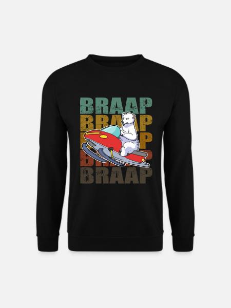 Braap Snowmobile Snowmobile Gift - Unisex Sweatshirt - black