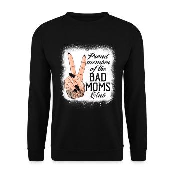 Proud Member Of The Bad Moms Club Funny Mom - Unisex Pullover - Schwarz - Vorne - Alina (178cm) & Michal (187cm)