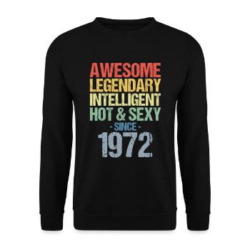 Born 1972 Born 1972 Birthday - Unisex Sweatshirt - black - Front - Alina (178cm) & Michal (187cm)