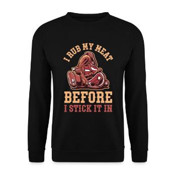 Je frotte ma viande avant de la coller dans un cadeau de barbecue - Sweat-shirt Unisexe - noir - Devant - Alina (178cm) & Michal (187cm)