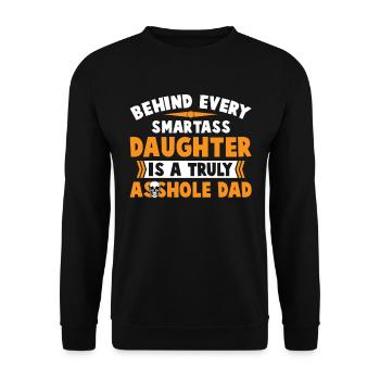 Smartass Daughter Is A Trulu Asshole Dad - Unisex Sweatshirt - black - Front - Alina (178cm) & Michal (187cm)