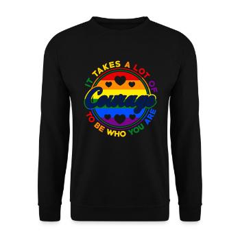 Il faut beaucoup de courage pour être qui vous êtes - Sweat-shirt Unisexe - noir - Devant - Alina (178cm) & Michal (187cm)