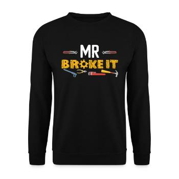 Mr Broke It Mechanic Fathers Day Matching - Unisex Pullover - Schwarz - Vorne - Alina (178cm) & Michal (187cm)