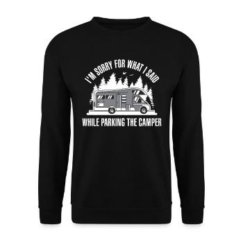 Im Sorry For What I Said Motorhome Gift - Unisex Sweatshirt - black - Front - Alina (178cm) & Michal (187cm)