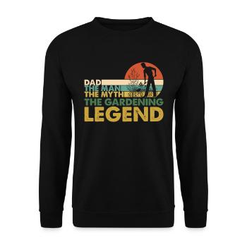 Dad The Man Myth Gardening Legend - Unisex Pullover - Schwarz - Vorne - Alina (178cm) & Michal (187cm)
