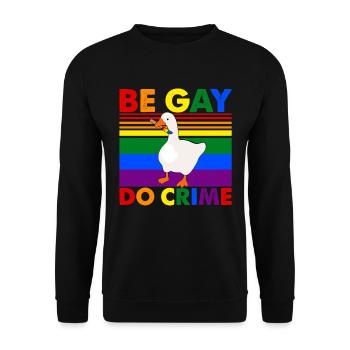 Mois de la fierté LGBTQ Be Gay Do Crime - Sweat-shirt Unisexe - noir - Devant - Alina (178cm) & Michal (187cm)