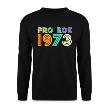 Pro Roe 1973 - Sweat-shirt Unisexe - noir - Devant - Alina (178cm) & Michal (187cm)