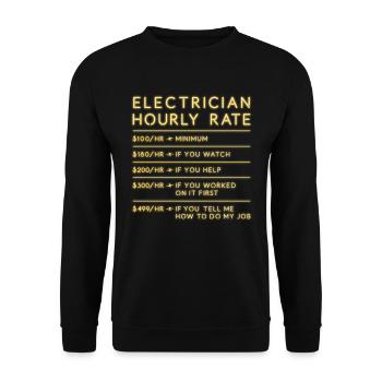 Electrician Hourly Rate Electrician Gift - Unisex Sweatshirt - black - Front - Alina (178cm) & Michal (187cm)