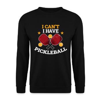 I Cant I Have Pickleball Pickleball Gift - Unisex Sweatshirt - black - Front - Alina (178cm) & Michal (187cm)