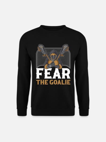 Fear The Goalie Lacrosse Lacrosse Geschenk - Unisex Pullover - Schwarz