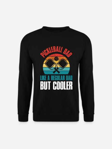Pickleball Dad Pickleball Geschenk - Unisex Pullover - Schwarz