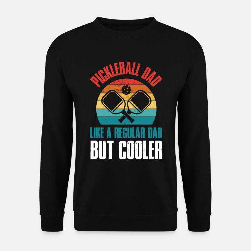 Pickleball Dad Pickleball Geschenk - Unisex Pullover - Schwarz