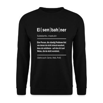 Eisenbahn Sprüche Design Definition Eisenbahner - Unisex Pullover - Schwarz - Vorne - Alina (178cm) & Michal (187cm)