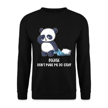 Don't Make Me Do Stuff Panda Panda Bear Gift - Unisex Sweatshirt - black - Front - Alina (178cm) & Michal (187cm)