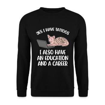 Yes I Have Tattoos Tattoo Gift - Unisex Sweatshirt - black - Front - Alina (178cm) & Michal (187cm)