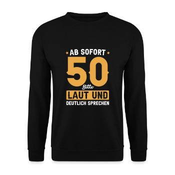 50. Geburtstag Geschenk Lustig Mann - Unisex Pullover - Schwarz - Vorne - Alina (178cm) & Michal (187cm)