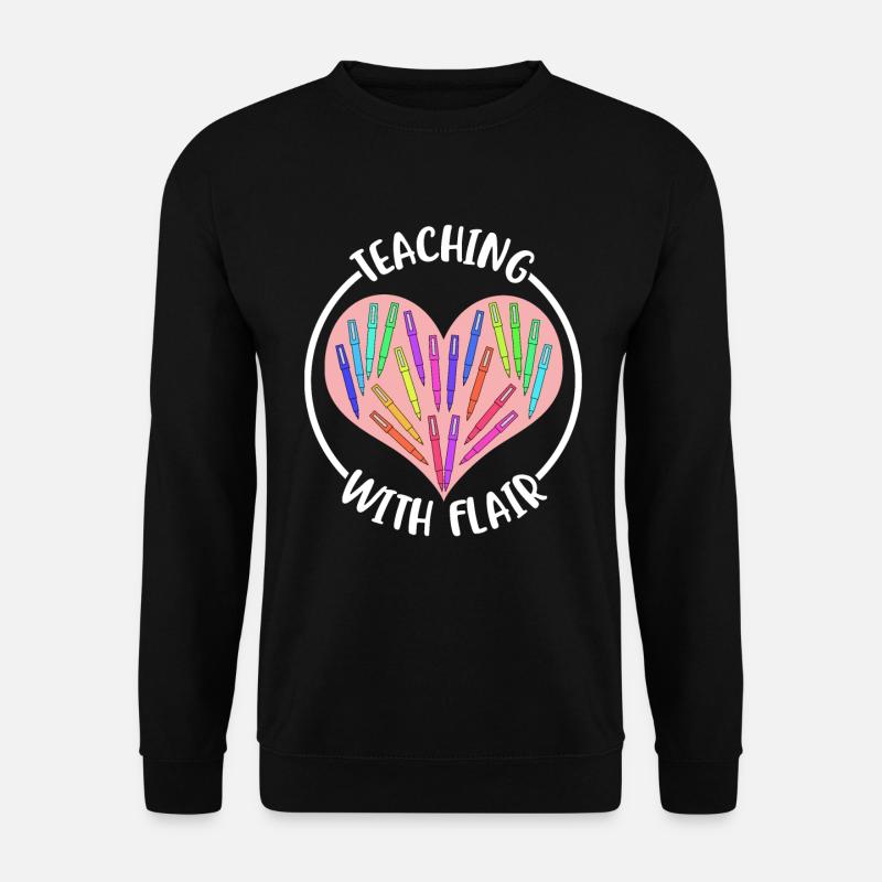 Teaching With Flair Lehrer Geschenk - Unisex Pullover - Schwarz