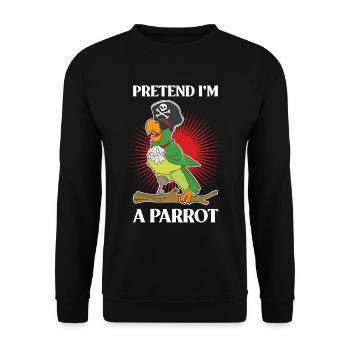 Pretend Im A Parrot Parrot Parrot Gift - Unisex Sweatshirt - black - Front - Alina (178cm) & Michal (187cm)