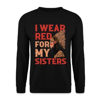 Red For My Sisters Native American Gift - Unisex Sweatshirt - black - Front - Alina (178cm) & Michal (187cm)