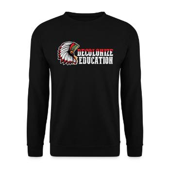 Decolonize Education Native American Gift - Unisex Sweatshirt - black - Front - Alina (178cm) & Michal (187cm)
